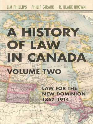 cover image of A History of Law in Canada, Volume Two